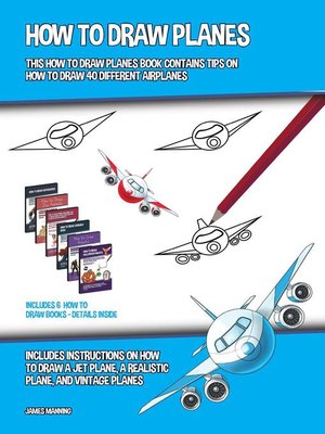 cover image of How to Draw Planes (This How to Draw Planes Book Contains Tips on How to Draw 40 Different Airplanes)